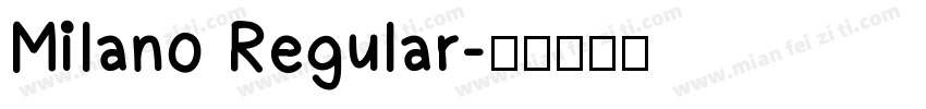 Milano Regular字体转换